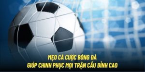 Mẹo cá cược bóng đá