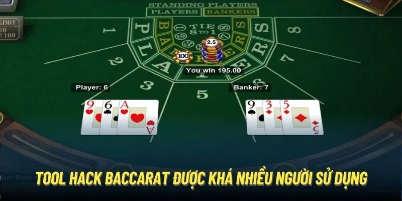 Tool hack Baccarat được khá nhiều người sử dụng